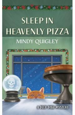 Coperta cărții 'Sleep in Heavenly Pizza - Mindy Quigley'