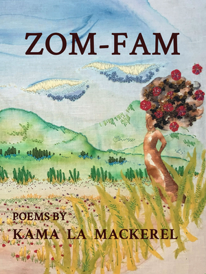 Zom-Fam - Kama La Mackerel