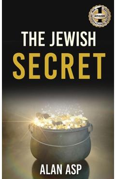 Coperta cărții 'The Jewish Secret - Alan Asp'