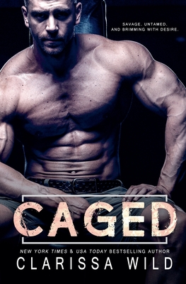 Caged - Clarissa Wild