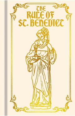 Coperta cărții 'The Rule of St. Benedict - Benedict Of Nursia'