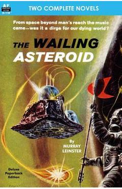 Coperta cărții 'The Wailing Asteroid & The World that Couldn't Be - Clifford D. Simak'