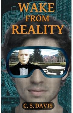 Coperta cărții 'Wake from Reality - C. S. Davis'
