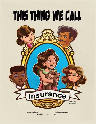 This Thing We Call Insurance - Starring Polly C - Cara Carlone