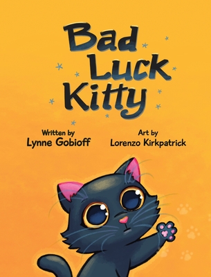 Bad Luck Kitty - Lynne Gobioff