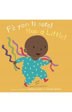Poza produsului Fè Yon Ti Sote!/Hop a Little! - Annie Kubler