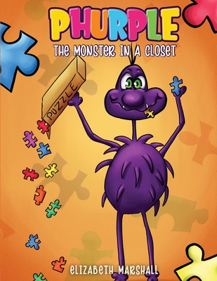 Phurple: The Monster in a Closet - Elizabeth Marshall