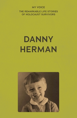 My Voice: Danny Herman: Run Danny Run - Danny Herman