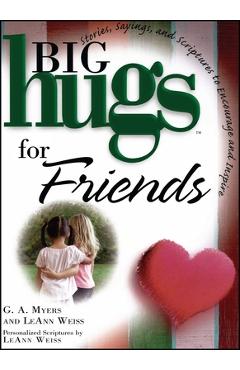 Coperta cărții 'Big Hugs for Friends - Leann Weiss'