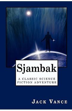 Coperta cărții 'Sjambak - Jack Vance'