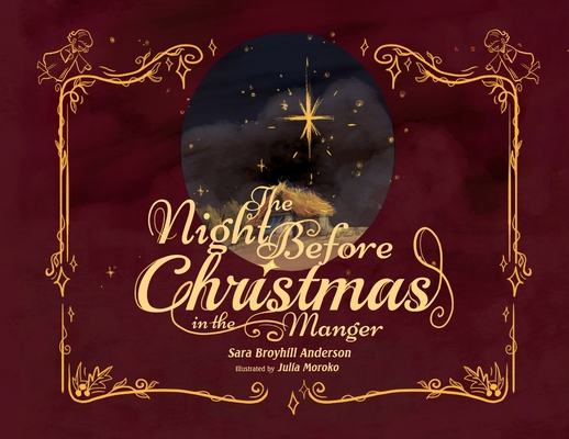 The Night Before Christmas in the Manger - Sara Anderson