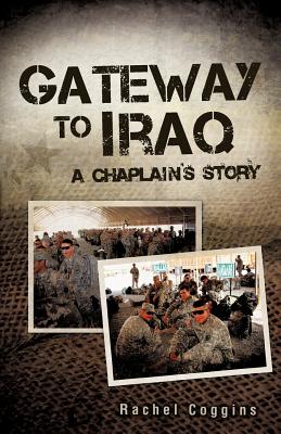 Gateway To Iraq - Rachel Coggins