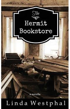 Coperta cărții 'The Hermit Bookstore - Linda Westphal'