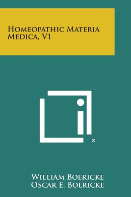 Homeopathic Materia Medica, V1 - William Boericke