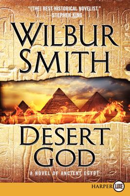 Desert God: A Novel of Ancient Egypt - Wilbur Smith
