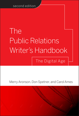 The Public Relations Writer's Handbook - Merry Aronson