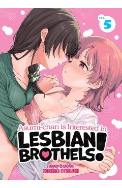 Coperta cărții 'Asumi-Chan Is Interested in Lesbian Brothels! Vol. 5 - Kuro Itsuki'