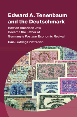Edward A. Tenenbaum and the Deutschmark - Carl-ludwig Holtfrerich