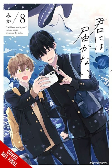I Cannot Reach You, Vol. 8 - 