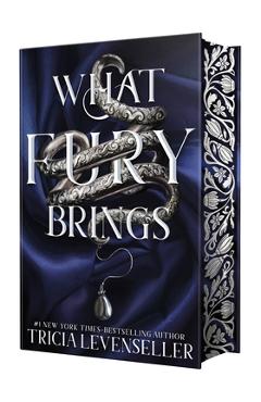 Coperta cărții 'What Fury Brings - Tricia Levenseller'