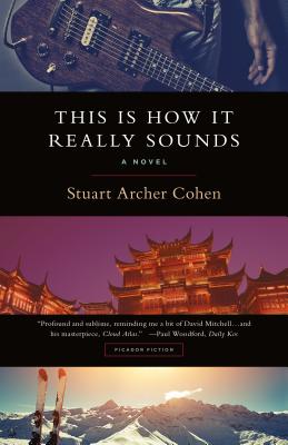 This Is How It Really Sounds - Stuart Archer Cohen