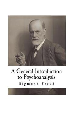 Coperta cărții 'A General Introduction to Psychoanalysis: 28 Lectures - G. Stanley Hall'