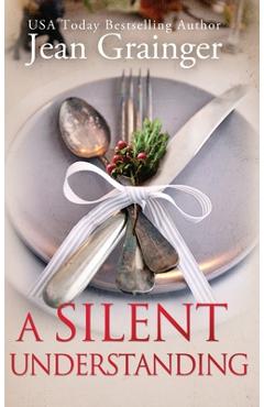 Coperta cărții 'A Silent Understanding -'