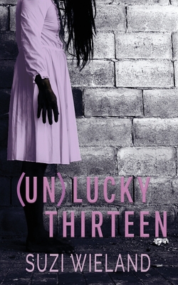 Un(lucky) Thirteen - Suzi Wieland