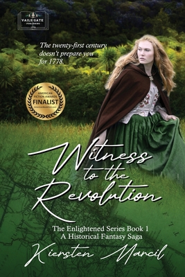 Witness to the Revolution - Kiersten Marcil
