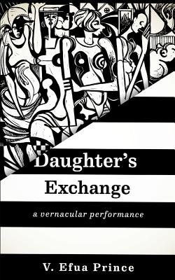 Coperta cărții 'Daughter's Exchange - V. Efua Prince'