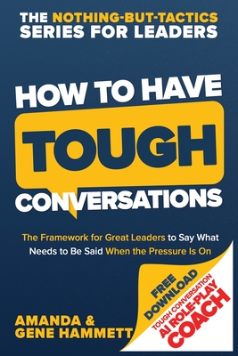 Coperta cărții 'How to Have Tough Conversations - Amanda Hammett'