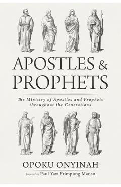 Coperta cărții 'Apostles and Prophets - Opoku Onyinah'