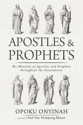 Coperta cărții 'Apostles and Prophets - Opoku Onyinah'