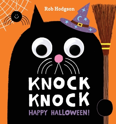 Knock Knock: Happy Halloween!: A Googly-Eyed Joke Book - Rob Hodgson