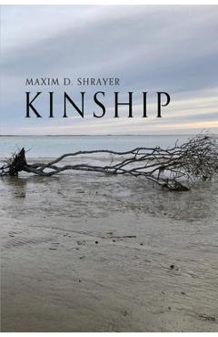 Coperta cărții 'Kinship - Maxim D. Shrayer'