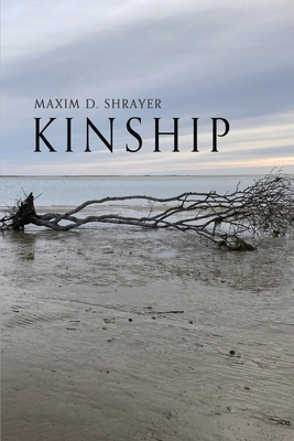 Coperta cărții 'Kinship - Maxim D. Shrayer'