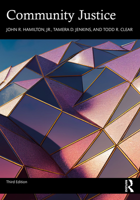 Community Justice - John R. Hamilton Jr