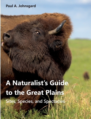 Coperta cărții 'A Naturalist's Guide to the Great Plains - Paul A. Johnsgard'