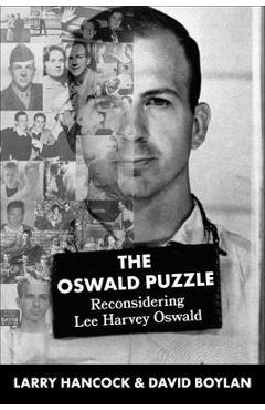 Coperta cărții 'Oswald Puzzle: Reconsidering Lee Harvey Oswald - Larry Joe Hancock'