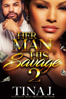 Coperta cărții 'Her Man, His Savage 2 - Tina J'