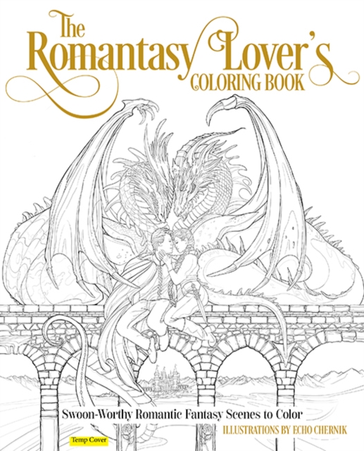 Magical Love: A Romantasy Coloring Book: Ethereal Romantic Fantasy Scenes to Color - Echo Chernik