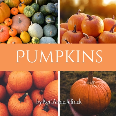 Pumpkins - Kerianne N. Jelinek