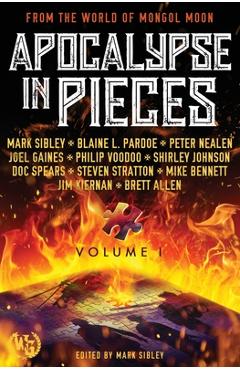 Coperta cărții 'Apocalypse in Pieces - Mark Sibley'