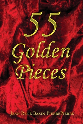 55 Golden Pieces - Jean René Bazin Pierrepierre