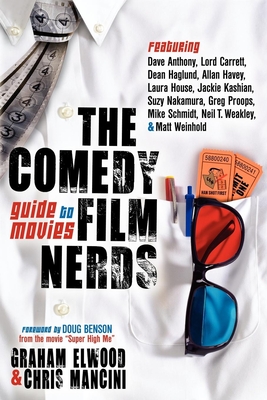 The Comedy Film Nerds Guide to Movies - Graham Elwood