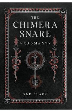 The Chimera Snare - S. Black