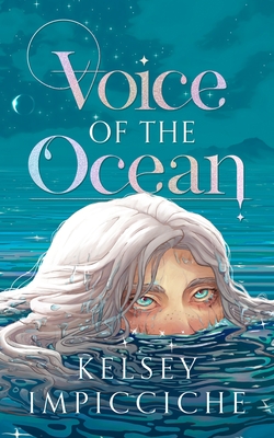 Voice of the Ocean - Kelsey Impicciche
