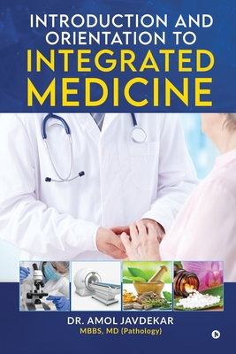 Coperta cărții 'Introduction and Orientation to Integrated Medicine: Second Edition -'