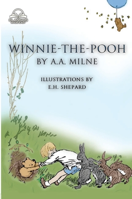 Winnie-the-Pooh (Classics Made Easy): Unabridged, with Comprehensive Glossary, Biographical Article, and Historical Context - A. A. Milne