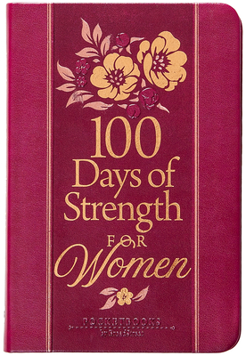 Coperta cărții '100 Days of Strength for Women: Pocketbooks by Broadstreet -'